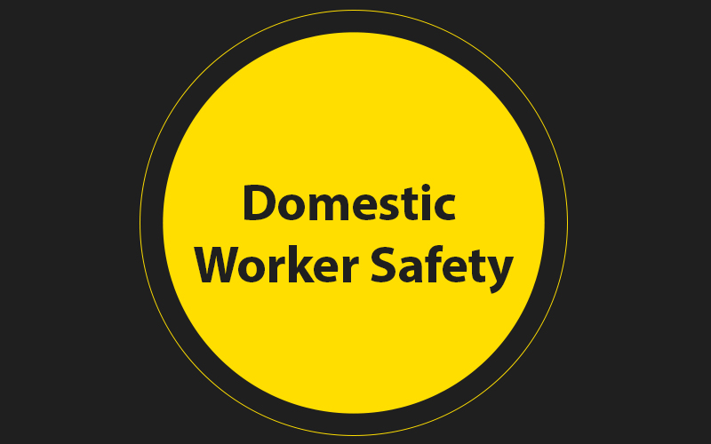 Domestic Worker Safety